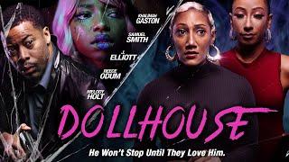 Dollhouse  He Wont Stop Until They Love Him  Official Trailer  Crime Thriller Out Now