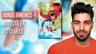 Jorge Jiménez - Trabajar para DC Comics como Artista