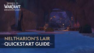 Neltharions Lair  Mythic Quickstart Guide