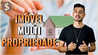 Conheça o conceito de IMÓVEL MULTIPROPRIEDADE