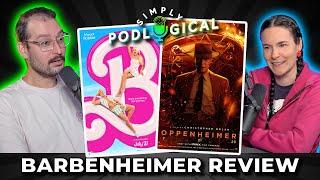 Barbenheimer Review - SimplyPodLogical #153