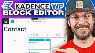 Using the WordPress Block Editor with Kadence