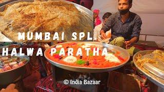 Mumbai Special Halwa Paratha. Street Food Vlog. INDIA BAZAAR. Biggest paratha of India.