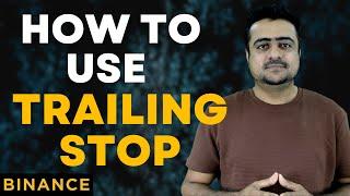 How To Use Trailing Stop For Huge Profit On Binance  - HindiUrdu