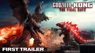 Godzilla x Kong 3  The Final Days  First Trailer