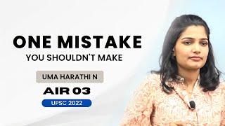 One Mistake You Shouldnt Make During UPSC Preparation  UMA HARATHI N AIR 03 #upsc #ias