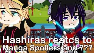 Hashiras reacts to Manga Spoilers and ??? 23  Lily_Ravenclaw  Creds at desc. 