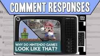 Comment Responses Why Do Nintendo Games Look Like That?