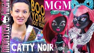 Кетти Нуар Бу Йорк  Catty Noir Boo York Monster High обзор на русском MGM