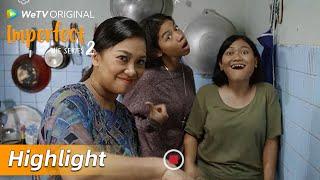 Highlight EP14 Tante Ratna akan ikut kompetisi masak?  WeTV Original Imperfect The Series 2