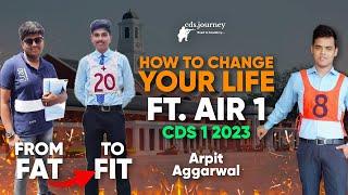 CDS 1 2023 AIR 1  Arpit Aggarwal