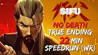 Sifu No Death True Ending 22min Speedrun WR