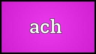 Ach Meaning