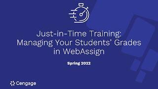 Managing Students’ Grades in WebAssign