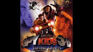 Spy Kids 3-D Game Over  Game Over Film Version  ItzJonnyFX