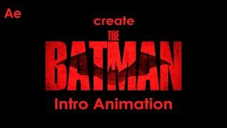 New Batman Intro Animation Tutorial  After Effects