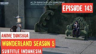 Wonderland Season 5 Episode 143 Sub Indo