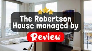 The Robertson House managed by The Ascott Limited Singapore Review - Is This Hotel Worth It?