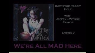 Episode 9 Were All Mad Here Song Commentary