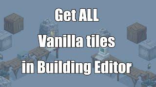 Project Zomboid get ALL vanilla tiles in the building editor