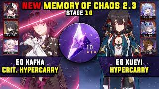 E0 Kafka Hypercarry & E6 Xueyi Hypercarry 3 Stars  NEW Memory Of Chaos 10 Honkai Star Rail 2.3