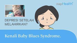 Depresi Setelah Melahirkan Kenali Tanda-Tanda Baby Blues Syndrome