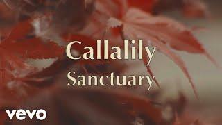 Callalily - Sanctuary Lyric Video