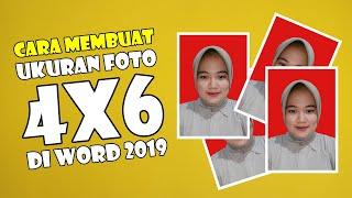 Cara Membuat Ukuran FOTO 4X6 Di Word 2019