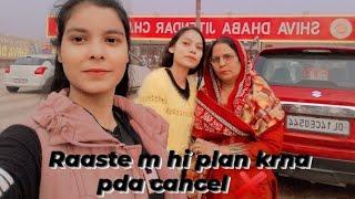 Raaste m  hui Halat kharab   pura plan hua cancle    #vlog #video #shorts