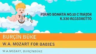 Burçin Büke - Piano Sonata No.10 C Major K.330 Allegretto Official Audio Video