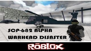 SCP-682 Alpha Warhead Disaster By SCP Futuristic Group Roblox