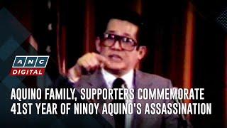 Aquino family supporters commemorate 41st year of Ninoy Aquinos assassination  ANC