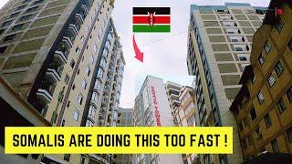 Never Knew Kenyan Somalis in EastleighCan Do Thi$ Relocating to Nairobi Kenya