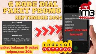 6 KODE DIAL PAKET INDOSAT SUPER MURAH  PAKET IM3 SEPTEMBER 2024