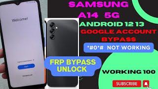 Samsung a14 FRP Bypass Android 13  New NO Code *#0# 100 working 2023