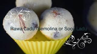 Quick Soft Rawa or Sooji Ladu