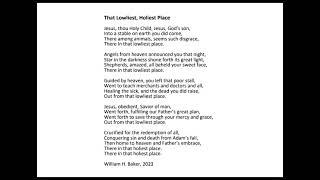 THAT LOWLIEST HOLIEST PLACE poem - lyrics by William H. Baker music by Serban Nichifor