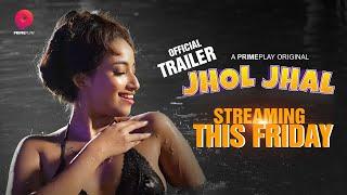  Jhol Jhal  Official Trailer Release  Streaming This Friday On PrimePlay  Jinnie Jazz  Vanya 
