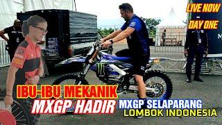 LIVE MXGP INDONESIA AKSI IBU-IBU MEKANIK KEMBALI LAGI 2024. MXGP SELAPARANG LOMBOK INDONESIA 