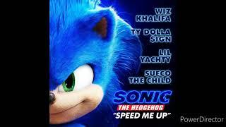 Sonic the hedgehog - Speed me up Wiz Khalifa Lil Yachty TY Dolla $ign Sueco the child