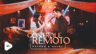 Rayssa e Ravel - Controle Remoto  DVD Origens É Gospel Music
