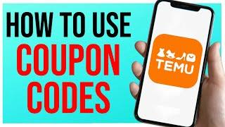 How to Use Coupon Codes on Temu EASY TUTORIAL