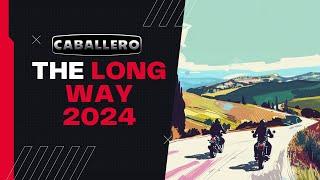 Caballero The Long Way 2024