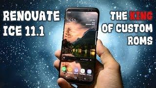 Renovate ICE 11.1  The BEST Custom Rom for Galaxy S8S8+