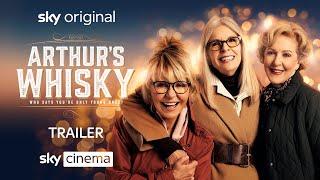 Arthur’s Whisky  Official Trailer  Starring Diane Keaton Patricia Hodge and Lulu