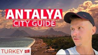 Introduction to Antalya. City guide and tips on your travel to Turkey shopping sights beaches 