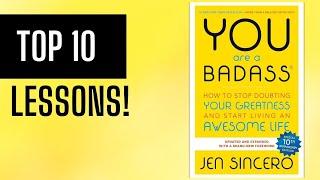 Top 10 Lessons You Are a Badass by Jen Sincero Summary