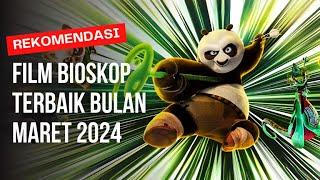 ADA FILM YANG TELAH LAMA KALIAN TUNGGU  MARET BULANNYA FILM TERBAIK 2024 