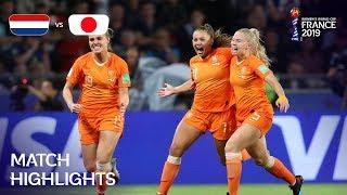 Netherlands v Japan  FIFA Women’s World Cup France 2019  Match Highlights