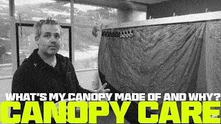 Canopy Care  What’s My Canopy Made Of And Why?